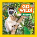 Go Wild! Lemurs (Go Wild!)