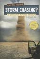 Can You Survive Storm Chasing?: an Interactive Survival Adventure (You Choose: Survival)
