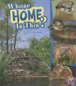 Whose Home is This? (Nature Starts)