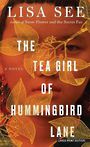 The Tea Girl of Hummingbird Lane (Large Print)
