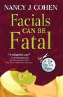 Facials Can Be Fatal (Large Print)