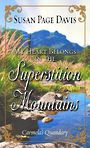 My Heart Belongs in the Superstition Mountains: Carmelas Quandary (Large Print)