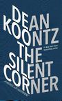 The Silent Corner: A Novel of Suspense (Large Print)