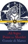 All Signs Point to Murder (Large Print)