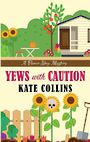 Yews With Caution (Large Print)