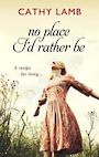 No Place Id Rather Be (Large Print)