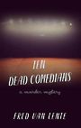 Ten Dead Comedians (Large Print)
