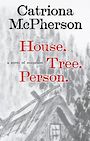 House. Tree. Person.: A Novel of Suspense (Large Print)
