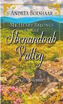 My Heart Belongs in the Shenandoah Valley: Lilys Dilemma (Large Print)