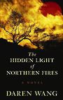 The Hidden Light of Northern Fires (Large Print)