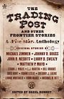 The Trading Post and Other Frontier Stories: A Five Star Anthology (Large Print)