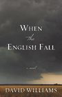 When the English Fall (Large Print)