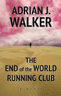 The End of the World Running Club (Large Print)