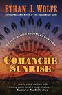 Comanche Sunrise (Large Print)