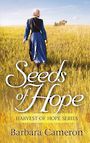 Seeds of Hope (Large Print)