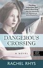 Dangerous Crossing (Large Print)