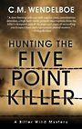 Hunting the Five Point Killer (Large Print)