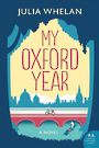 My Oxford Year (Large Print)