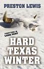 Hard Texas Winter (Large Print)