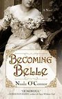 Becoming Belle (Large Print)