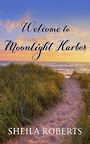 Welcome to Moonlight Harbor (Large Print)
