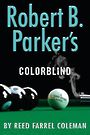 Robert B. Parkers Colorblind (Large Print)