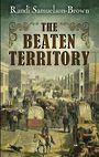 The Beaten Territory (Large Print)