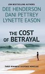 The Cost of Betrayal: Three Romantic Suspense Novels (Large Print)