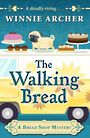 The Walking Bread (Large Print)