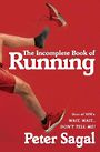 The Incomplete Book of Running (Large Print)
