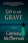 Go to My Grave (Large Print)
