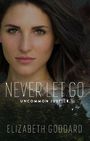 Never Let Go (Large Print)