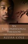 An Unconditional Freedom (Large Print)