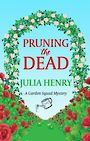 Pruning the Dead (Large Print)