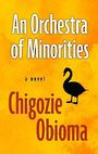 An Orchestra of Minorities (Large Print)