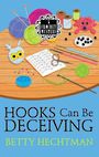 Hooks Can Be Deceiving (Large Print)