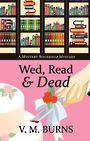 Wed, Read & Dead (Large Print)