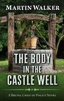 The Body in the Castle Well (Large Print)