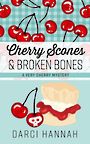 Cherry Scones & Broken Bones (Large Print)