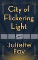 City of Flickering Light (Large Print)