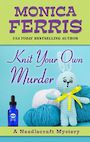 Knit Your Own Murder (Large Print)