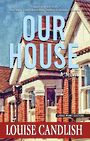 Our House (Large Print)