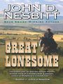 Great Lonesome (Large Print)