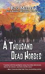 A Thousand Dead Horses (Large Print)