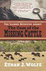 The Illinois Detective Agency: The Case of the Missing Cattle (Large Print)