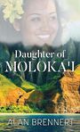 Daughter of Molokai (Large Print)