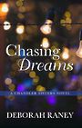 Chasing Dreams (Large Print)