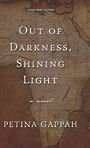 Out of Darkness, Shining Light (Large Print)