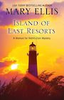 Island of Last Resorts (Large Print)