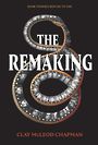 The Remaking (Large Print)